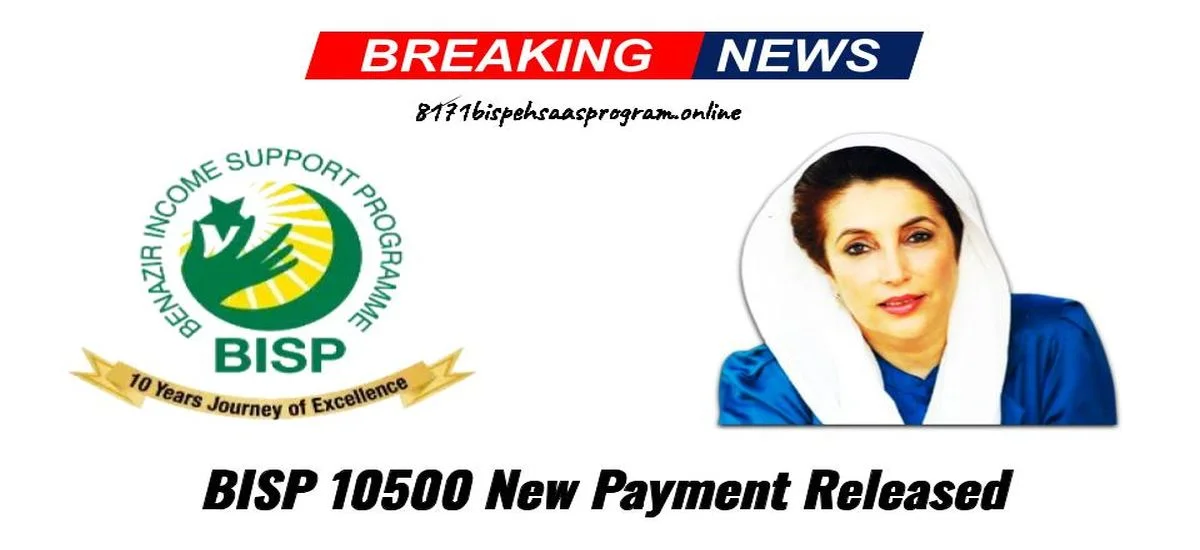 BISP 10500 New Payment Released
