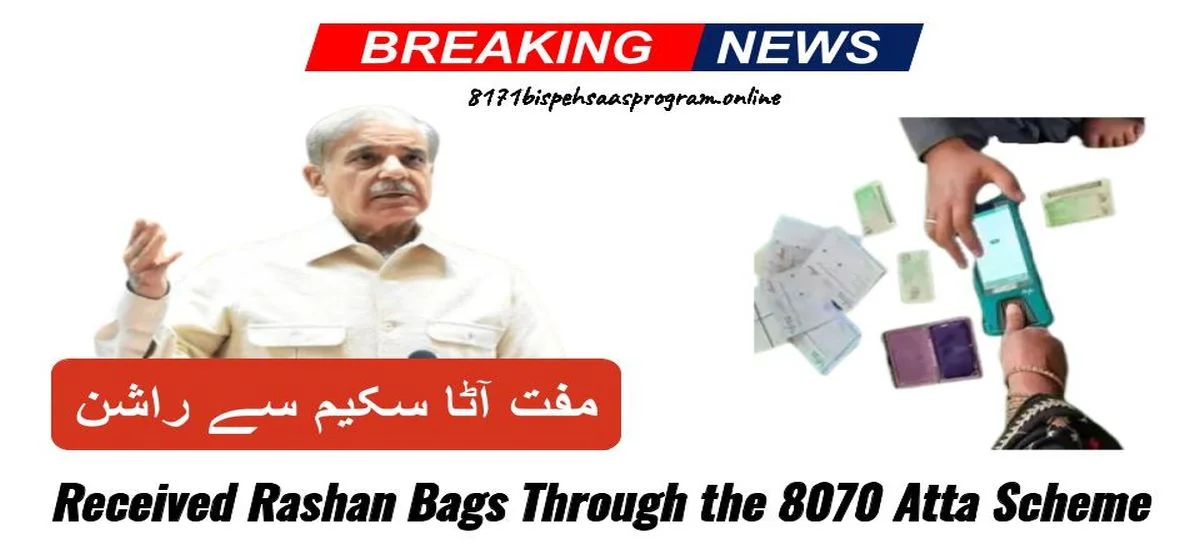 Received Rashan Bags Through the 8070 Atta Scheme