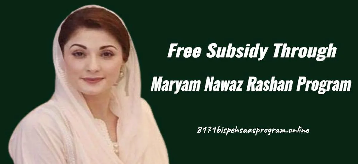 Subsidy Through Maryam Nawaz Rashan Program