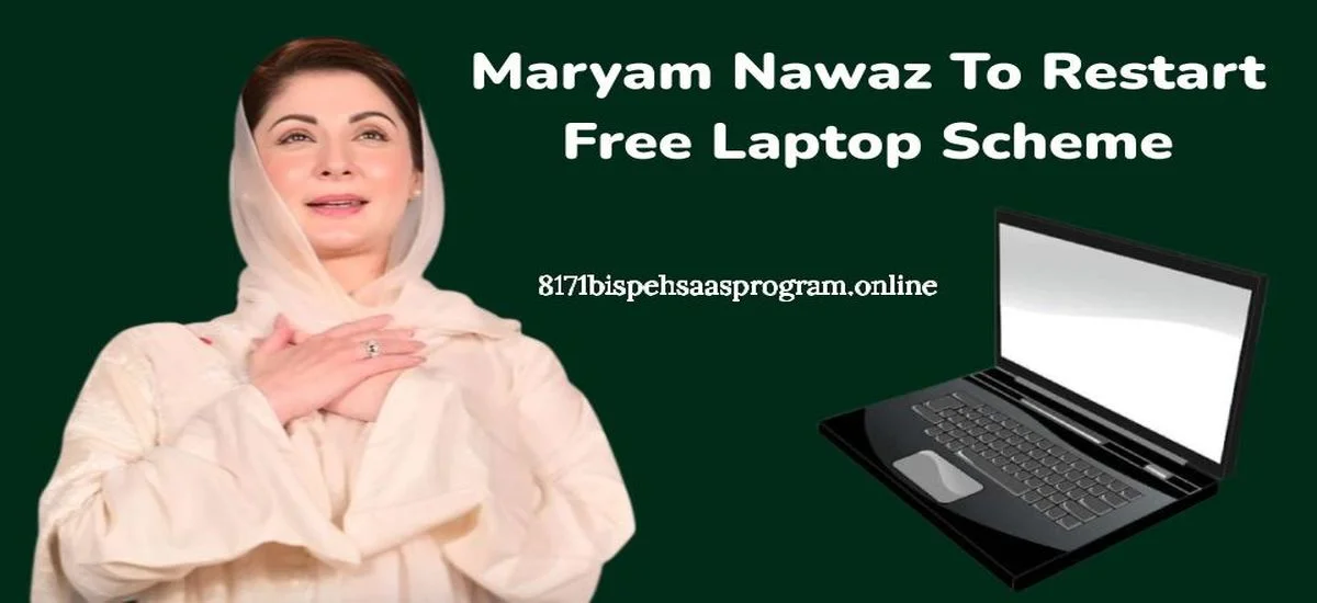 Maryam Nawaz To Restart Free Laptop Scheme After 7 Years